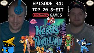 TOP 20 8-BIT NINTENDO GAMES - Nerds of the Northland, Episode 34