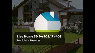 Pro Edition Features - Live Home 3D Pro for iOS / iPadOS Tutorials