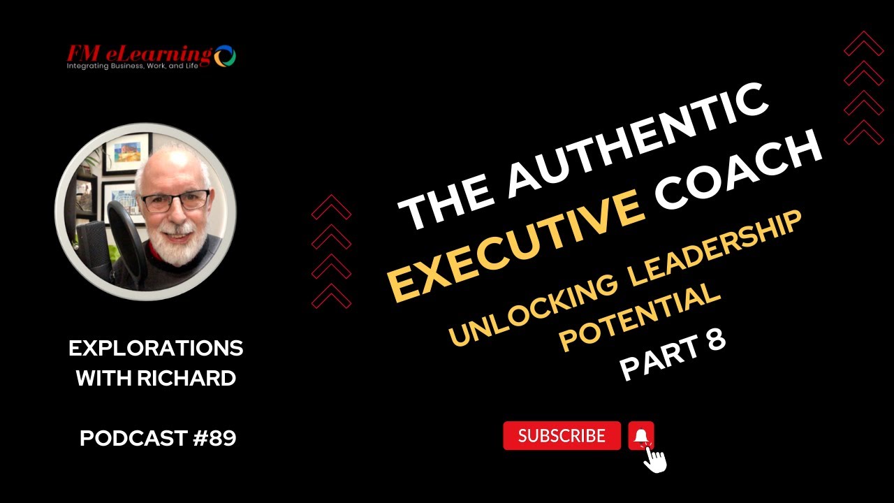 PODCAST 89 THE AUTHENTIC EXECUTIVE COACH Unlocking Leadership Potential ...