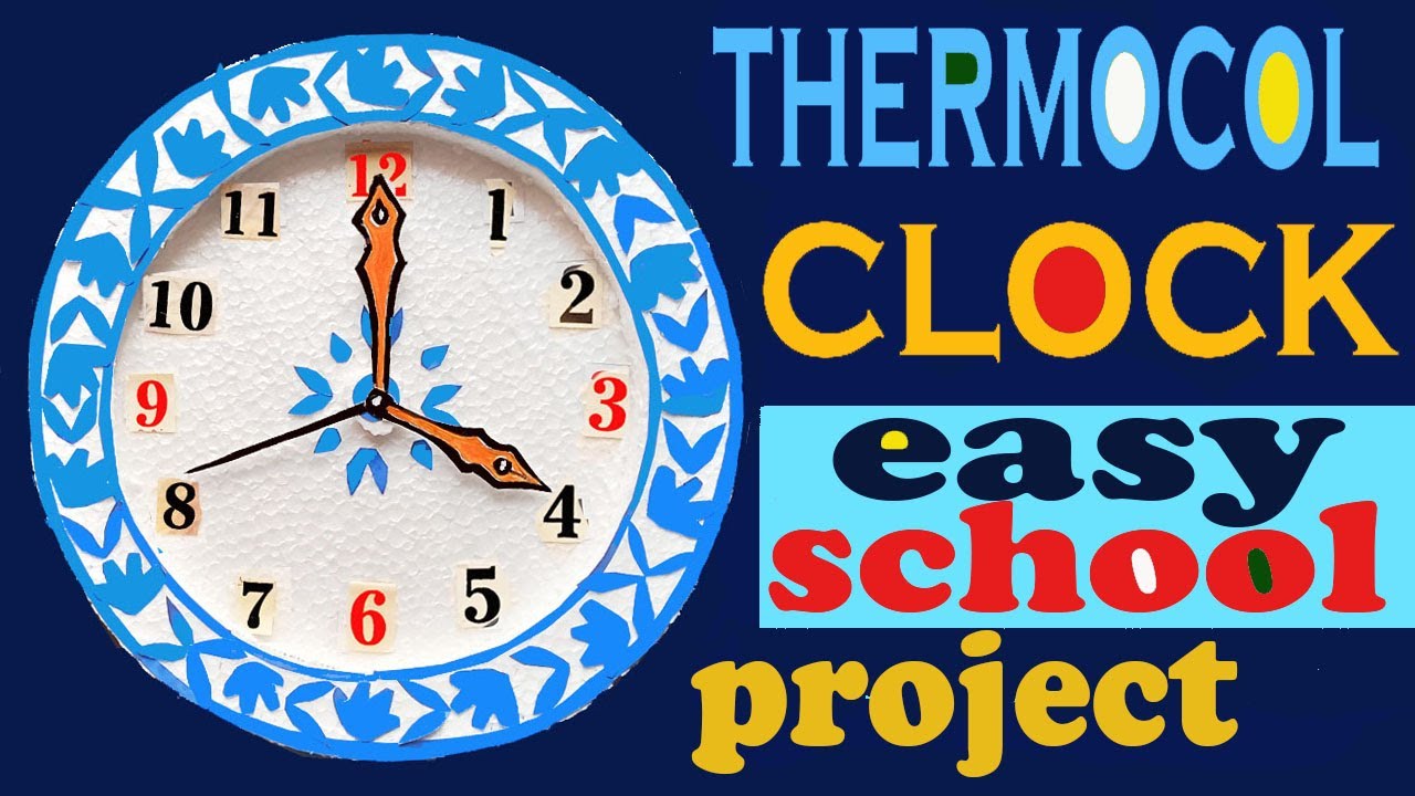 thermocol clock project for kids - YouTube