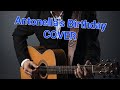 Antonella&#39;s Birthday | Tommy Emmanuel COVER #fingerstyle #acousticguitar #tommyemmanuel