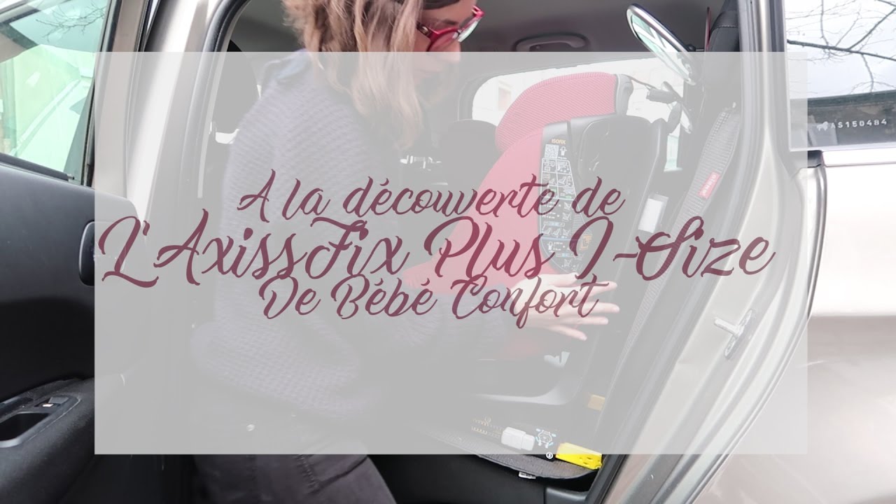 Siège auto pivotant i-Size AxissFix Bébé Confort - Gafi Club 