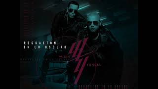 Wisin & Yandel - Reggaeton En Lo Oscuro