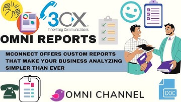 Custom report solutions for 3CX | mConnect | omnichannel