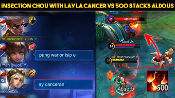 iNSECTiON CHOU WITH LAYLA CANCER VS 500 STACKS ALDOUS! | MLBB
