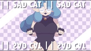 || SAD CAT DANCE || ANIMATION MEME ||
