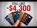 I Lost $4,300 Optimizing My Credit Cards