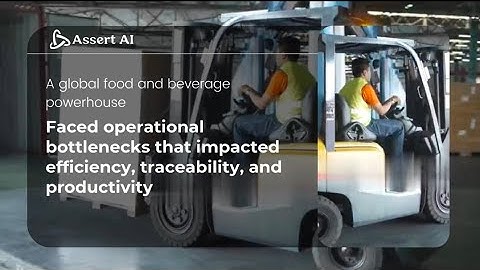 Truck Delays Costing You Money? See How Assert AI Fixed It with Computer Vision