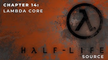 Half-Life : Source (2004) Chapter 14: Lambda Core #4k #halflife