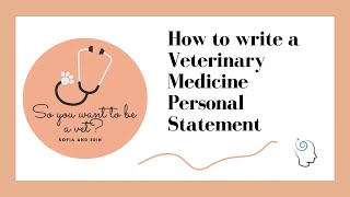 How To Write A Personal Statement | Veterinary Medicine