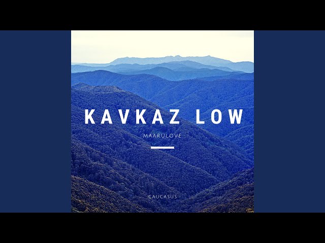 Kavkaz Low (Remix)