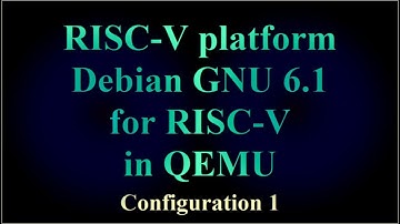 RISC-V platform - Debian GNU 6.1 for RISC-V in QEMU - Configuration 1 ( VTR-244 )