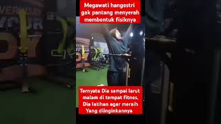 megawati hangestri sampai larut malam di tempat fitnes agar fisiknya kuat dan powernya GACOR