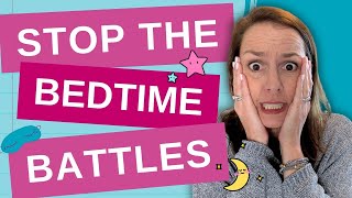 Stop the Bedtime Battles: Get Your Toddler to Bed Without Drama