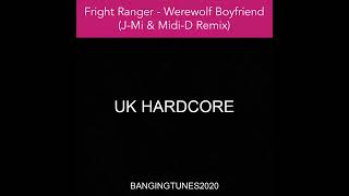 Fright Ranger - Werewolf Boyfriend (J-Mi & Midi-D Remix)