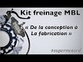 Kit freinage supermotard mbl de la conception  la fabrication