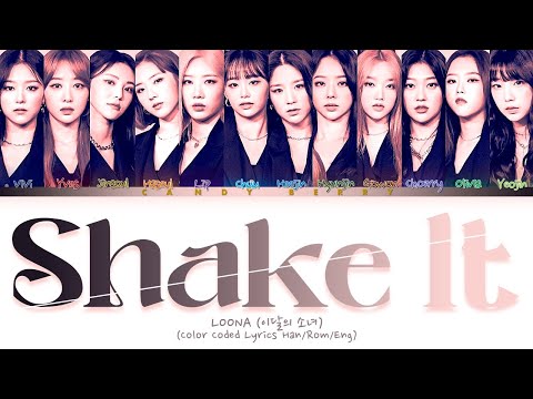 [QUEENDOM2/퀸덤2] LOONA SHAKE IT (이달의 소녀 SHAKE IT 가사) (Color Coded Lyrics)