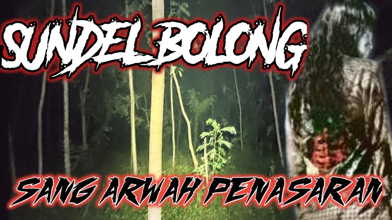 MASUK SARANGNYA SUNDEL BOLONG FEAT DENMAS BUWONO MISTERI