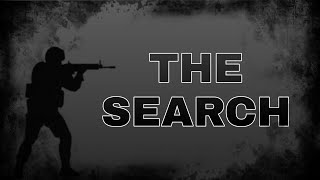 The Search - CS:GO montage🔍