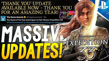 MASSIVE Clair Obscur Expedition 33 UPDATES - NEW FREE CONTENT UPDATE OUT NOW, GOTY 2025 + More News!