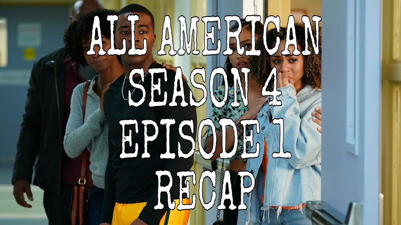 ALL AMERICAN SEASON 4 EPISODE 1 RECAP - YouTube