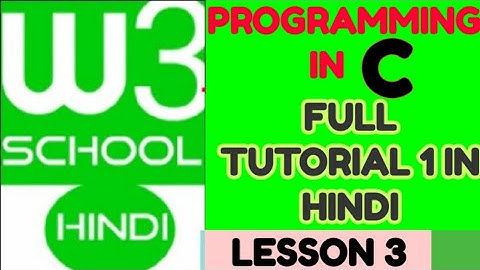 w3school : w3school full tutorial for programming c / New lines in c / c   tutorial in hindi #c