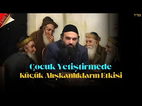 Çocuk Yetiştirmede Küçük Alışkanlıkların Etkisi