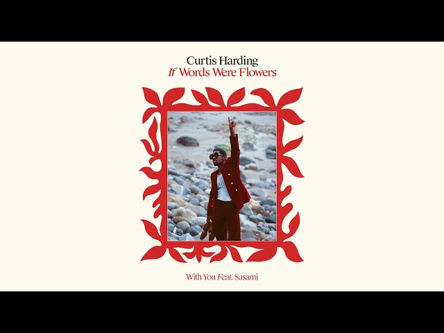 CURTIS HARDING - WITH YOU