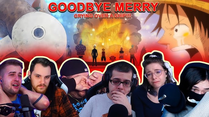 CRYING OVER A SHIP ! GOING MERRY's DEATH ! ONE PIECE EPISODE 312 EST  REACTION COMPILATION 