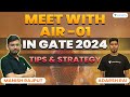 Meet with air  01 in gate 2024  adarsh rai  tips  strategy  manish rajput mr100