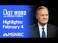 Watch The Last Word With Lawrence O’Donnell Highlights: February 4 | MSNBC