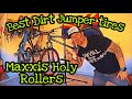 Best Dirt jumper tires Maxxis Holy Roller #rydendirty #dirtjumper