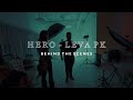 BEHIND THE SCENES "Hero" - Leva pk