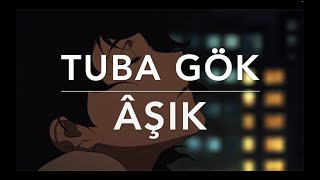 Tuba Gök - Âşık (Cover)