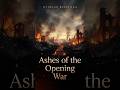Ashes of the Opening War | Crimson Rebellion