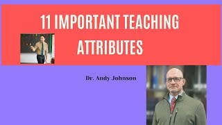 11 IMPORTANT TEACHER ATTRIBUTES