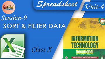 Unit-4 Spreadsheet |Session 9 Sort and Filter Data | IT Vocational CBSE Class 10 in Hindi