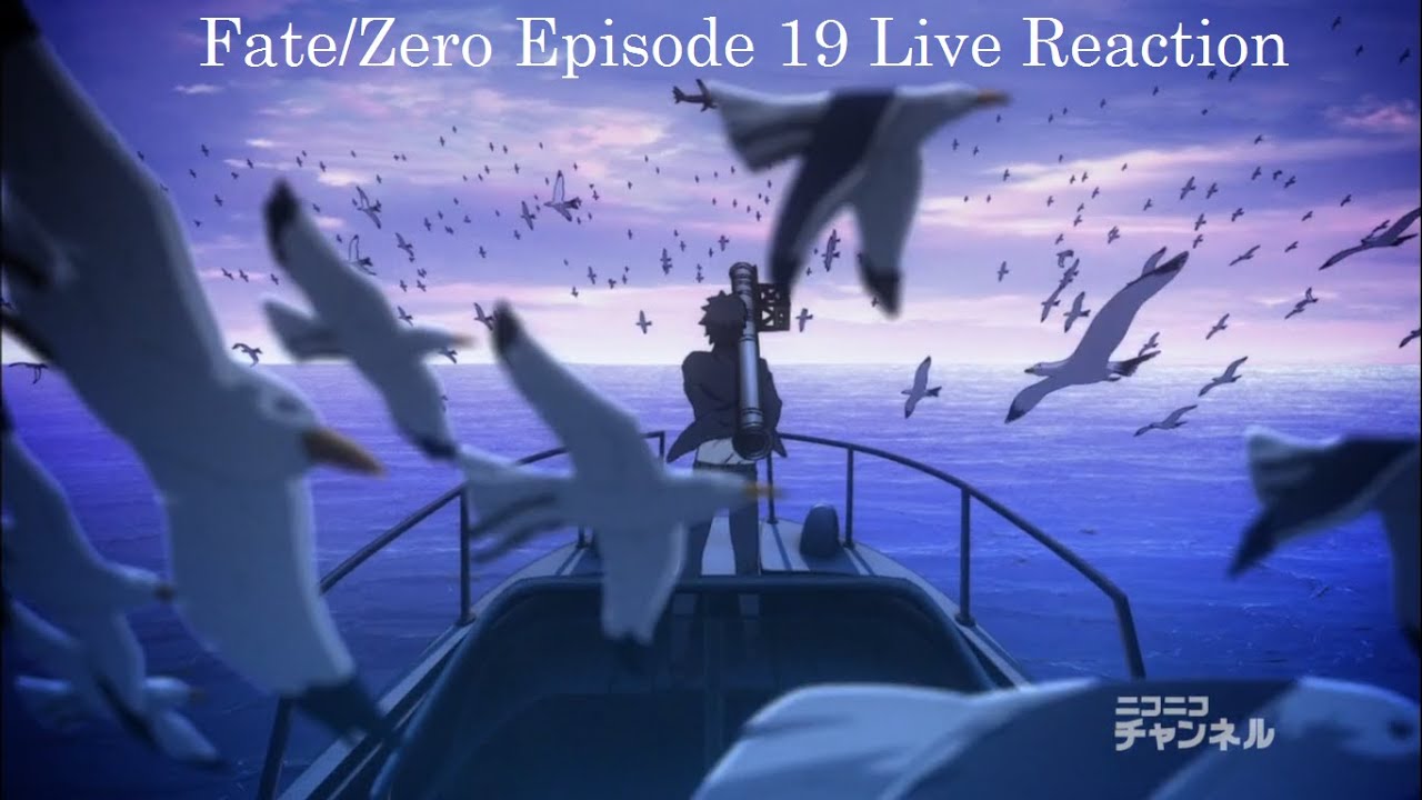 Fate Zero Episode 19 Where Justice Is Found Live Reaction Youtube