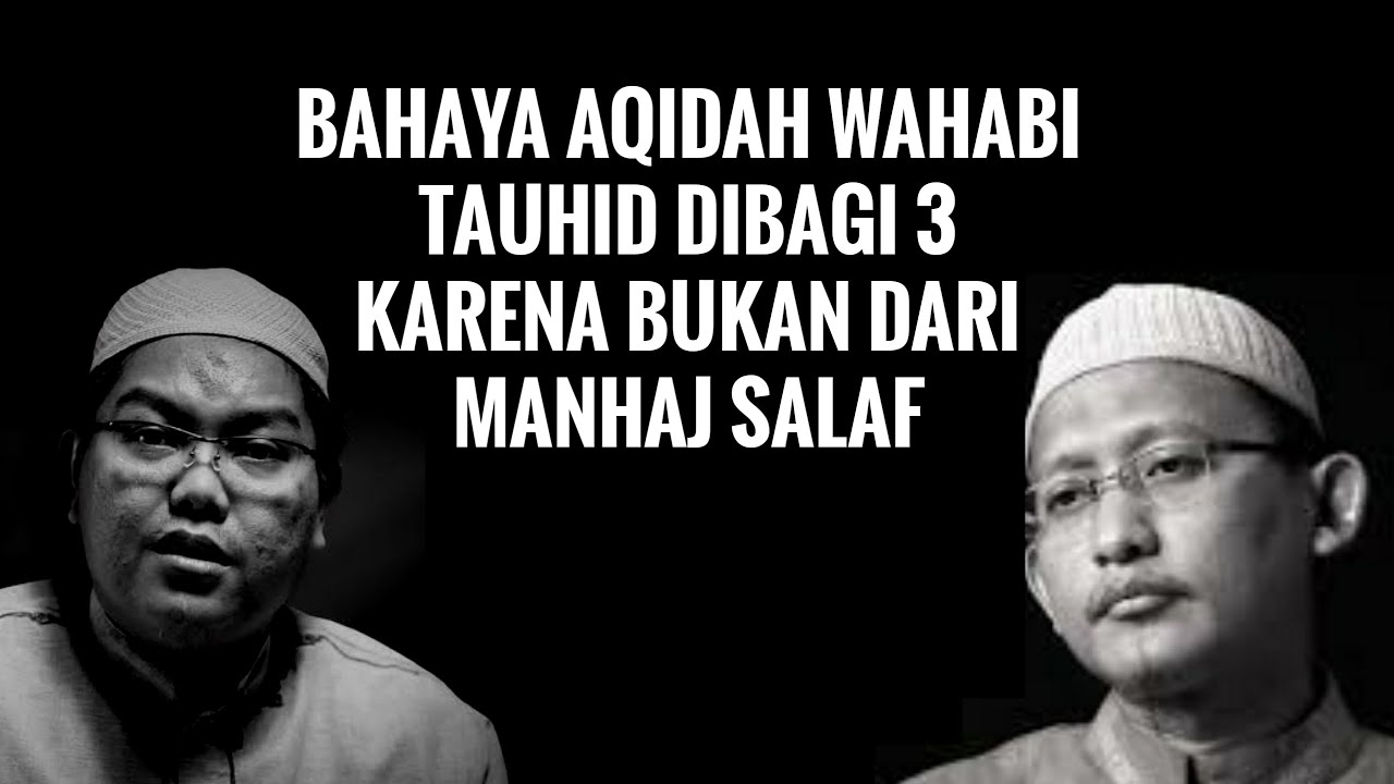 Aqidah Salafi Wahabi Tauhid Dibagi 3 Bukan MANHAJ SALAF - BUYA DR. ARRAZY HASYIM, BUYA YAHYA