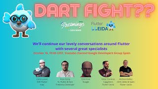 Dart Fight?We’ll continue our lovely conversations around Flutter with experts