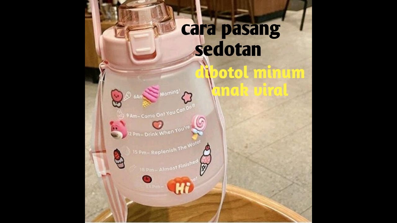 cara pasang pipet/sedotan di botol minum viral anak 1,2L 