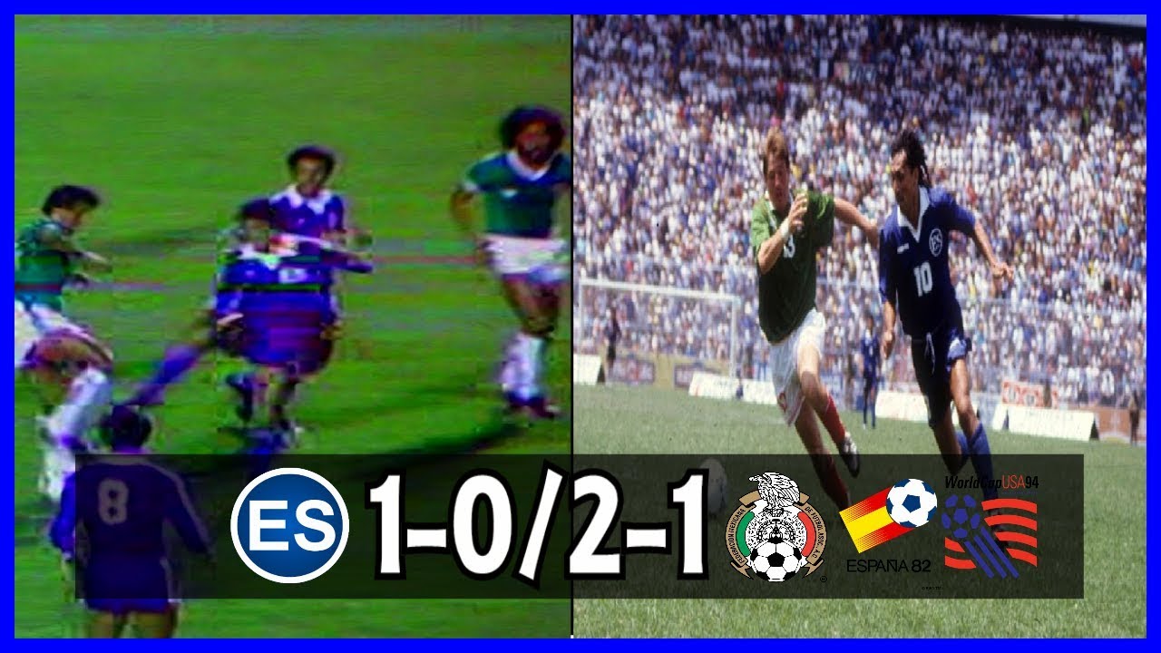 El Salvador vs. Mexico [10/21] WCQ1982/1994 [Eliminatorias] YouTube