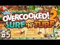 Overcooked 2 DLC - #5 - Non Stop CAKES!!! (Surf 'n' Turf Gameplay)