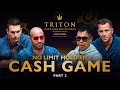 No limit holdem cash game  triton poker london 2023 part 2