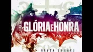 Video thumbnail of "Pra Sempre - Nívea Soares (CD Glória e Honra)"