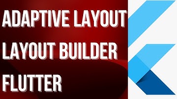 Flutter - Adaptive Layout | Layout Builder | Hindi Tutorial