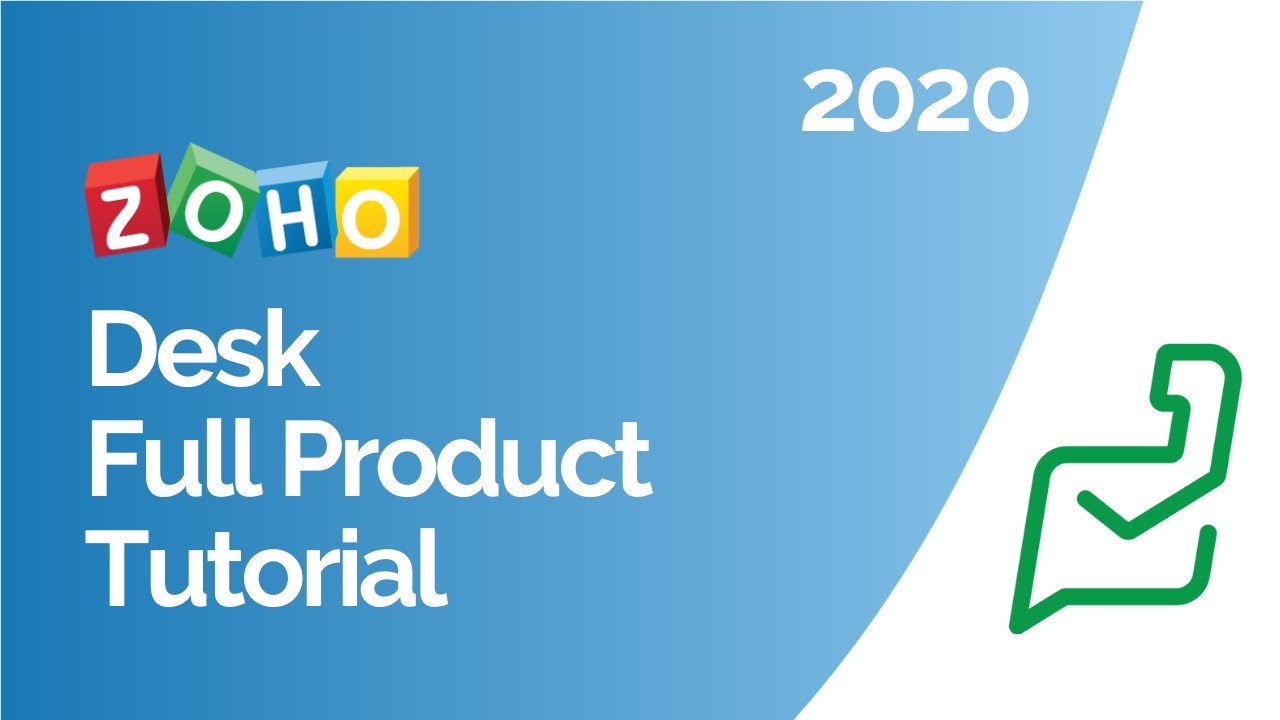 Zoho Desk Full Product Tutorial - 2020 - YouTube