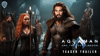 AQUAMAN 2: The Lost Kingdom - Teaser Trailer (2023) Jason Momoa, Warner Bros