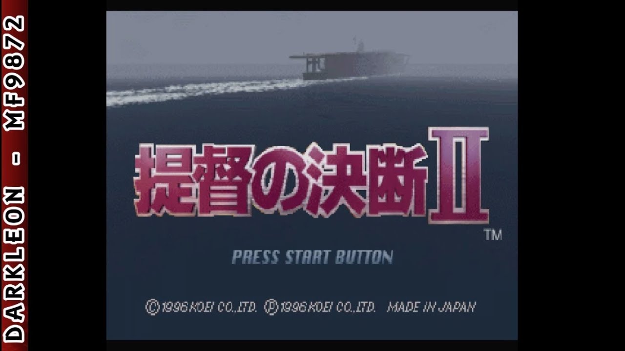 PlayStation - Teitoku no Ketsudan II (1996) - Intro - YouTube