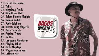 BAGUS WIRATA - BATUR KINTAMANI - BAGUS WIRATA FULL ALBUM TERBARU